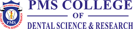 PMS College of Dental Science & Research